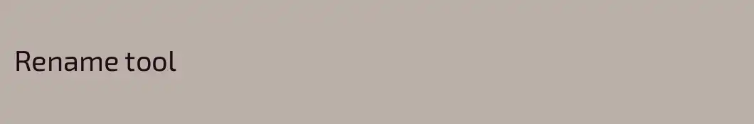 Rename tool